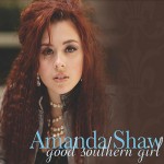 Amanda Shaw, Good Southern Girl (Poorman Mayfield)