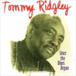 - tommy-ridgley-since-the-blues-began-album-cover-150x150
