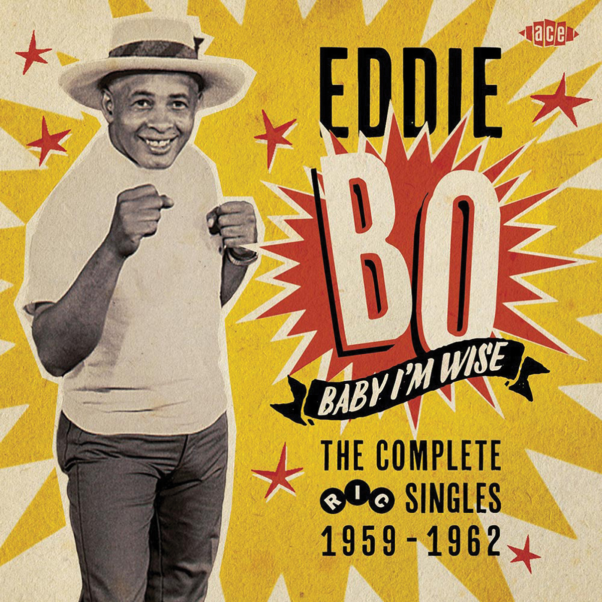 Eddie Bo, Baby I’m Wise: The Complete Ric Singles 1959-1962 (Album Review)