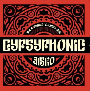 Gypsyphonic Disko - Nola-Phonic, Volume One