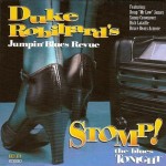 Duke Robillard's Jumpin Blues Revue - Stomp! the Blues Tonight