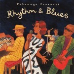 Various Artists - Rhythm & Blues (Putumayo Records)