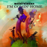 New Orleans Moonshiners, I'm Comin' Home