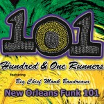 101 Runners, New Orleans Funk 101, Meantime Lounge