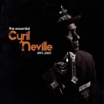 Cyril Neville - The Essential Cyril Neville 1994-2007 - MC Records