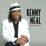 Kenny Neal Hooked, On Your Love (Blind Pig Records)
