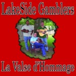 LakeSide Gamblers, La Valse dHommage (Salty Bayou Records)