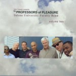 The Professors of Pleasure, Volume Two (Independent)