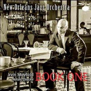 New Orleans Jazz Orchestra, Book One (Harmonia Mundi)