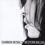 Shannon McNally, Western Ballad (Sacred Sumac Records)