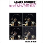 James Booker, Blues and Ragtime from New Orleans (Black Sun Music)