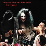 Ratty Scurvics and the Black Market Butchers, In Time (Rookery Records)