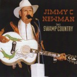 Jimmy C. Newman, Swamp Country