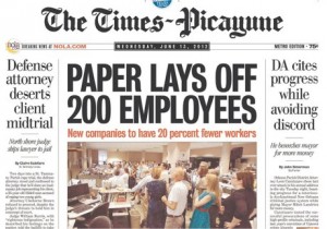 Times-Picayune Lays Off 200 Employees