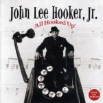 John Lee Hooker Jr., All Hooked Up, album cover