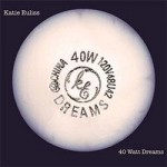 Katie Euliss, 40 Watt Dreams, album cover Katie Euliss, 40 Watt Dreams, album cover