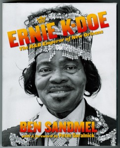 Ernie K-Doe: R&B Emperor of New Orleans
