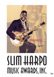 Slim Harpo Music Awards this week