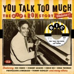 Various Artists, You Talk Too Much: The Ric & Ron Story, Vol. I, album cover, OffBeat Magazine, September 2014