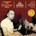 Various Artists, Cracking the Cosimo Code: ’60s New Orleans R&B and Soul, album cover, OffBeat Magazine, October 2014