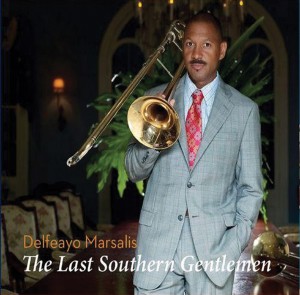 Delfeayo Marsalis, The Last Southern Gentlemen, album cover, OffBeat Magazine, December 2014