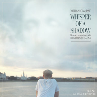 Yohan Giaume, Whisper of a Shadow, Opus 1