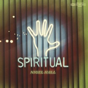 Nigel Hall Spiritual
