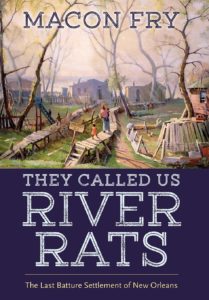 Cover of They Called Us River Rats by Macon Fry
