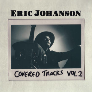Album cover of Covered Tracks Vol. 2 by Eric Johanson