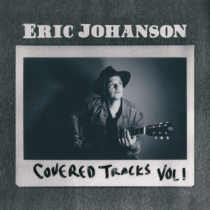 Album cover of Covered Tracks Vol. 1 by Eric Johanson