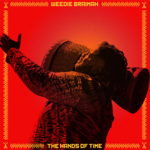 Album cover of Weebie Braimah's The Hands of Time