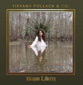 Album cover of Tiffany Pollack's Bayou Liberty