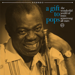 CD cover of A Gift to Pops by The Wonderful World of Louis Armstrong All Stars