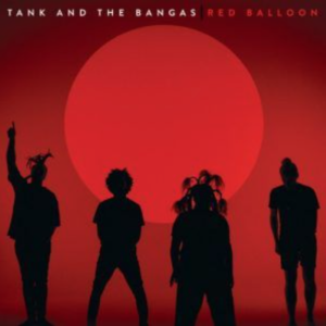 Tank and the Bangas Red Balloon