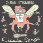 Quinn Sternberg, Cicada Songs  - Cicada Songs 