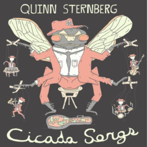 Quinn Sterberg Cicada Songs