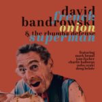 David Bandrowski and the Rhumba Defense - French Onion Superman