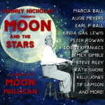 Johnny Nicholas Presents Moon and the Stars - A Tribute to Moon Mullican, Volumes 1 & 2