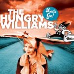 The Hungry Williams - Let’s Go!
