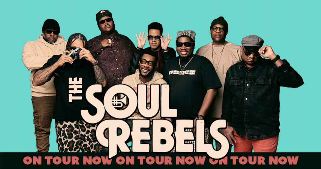 The Soul Rebels Announce Hometown Reunion and Tour - OffBeat Magazine